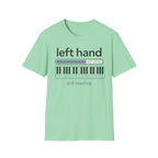 "Left Hand Still Loading" T-Shirt
