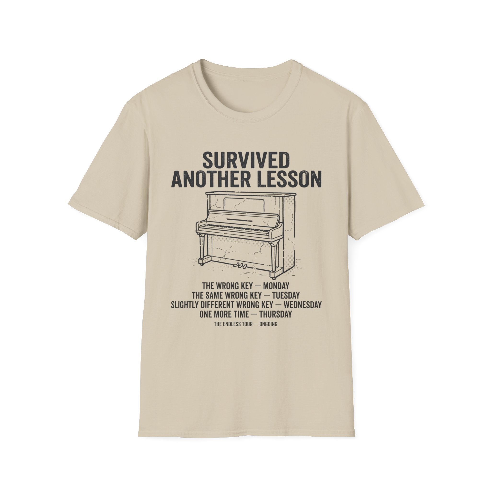 "Survived Another Piano Lesson" T-Shirt