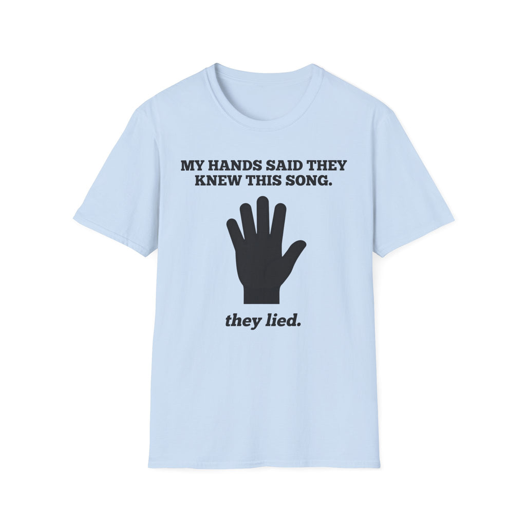 "Hands Lied" T-Shirt