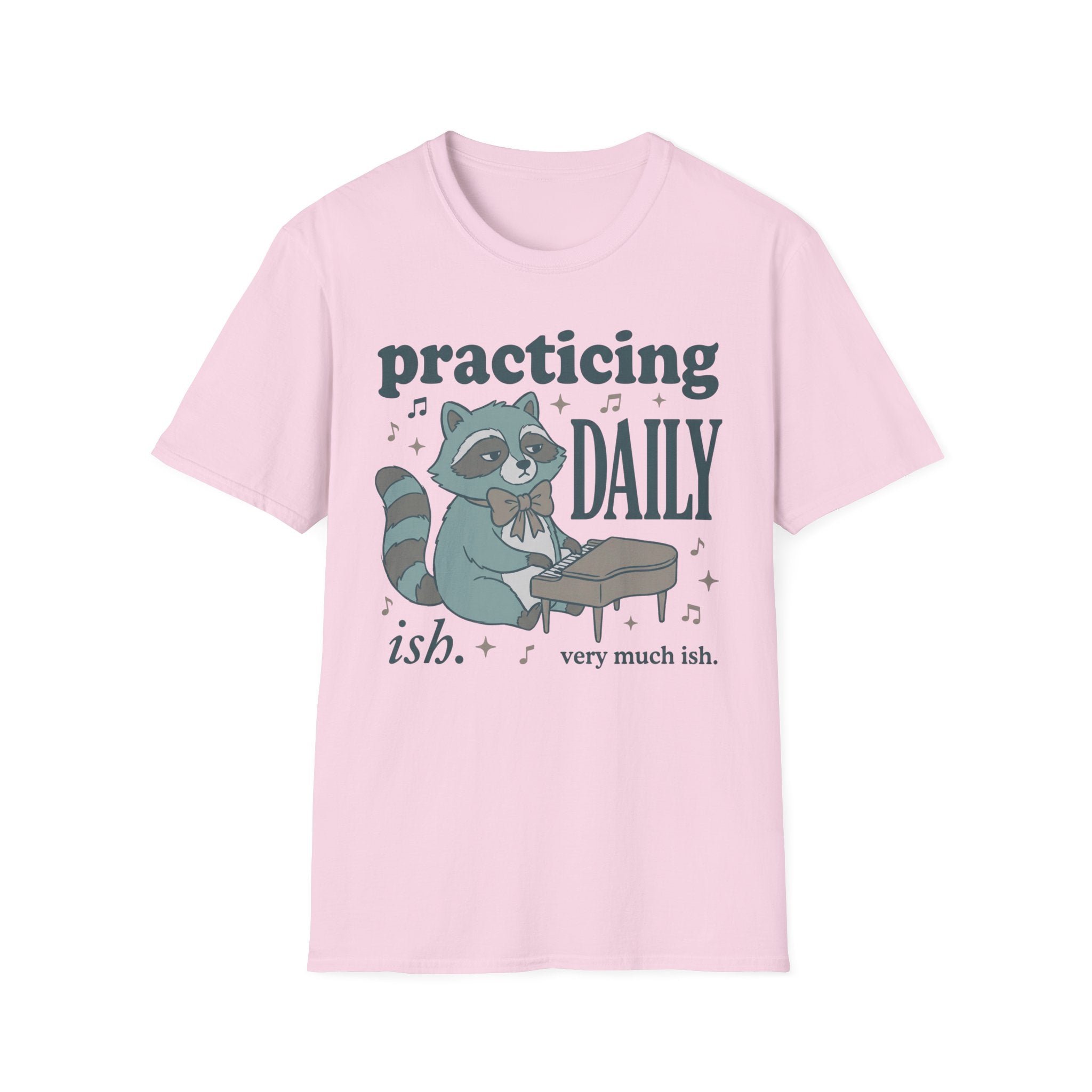"Practicing Daily-ish" T-Shirt