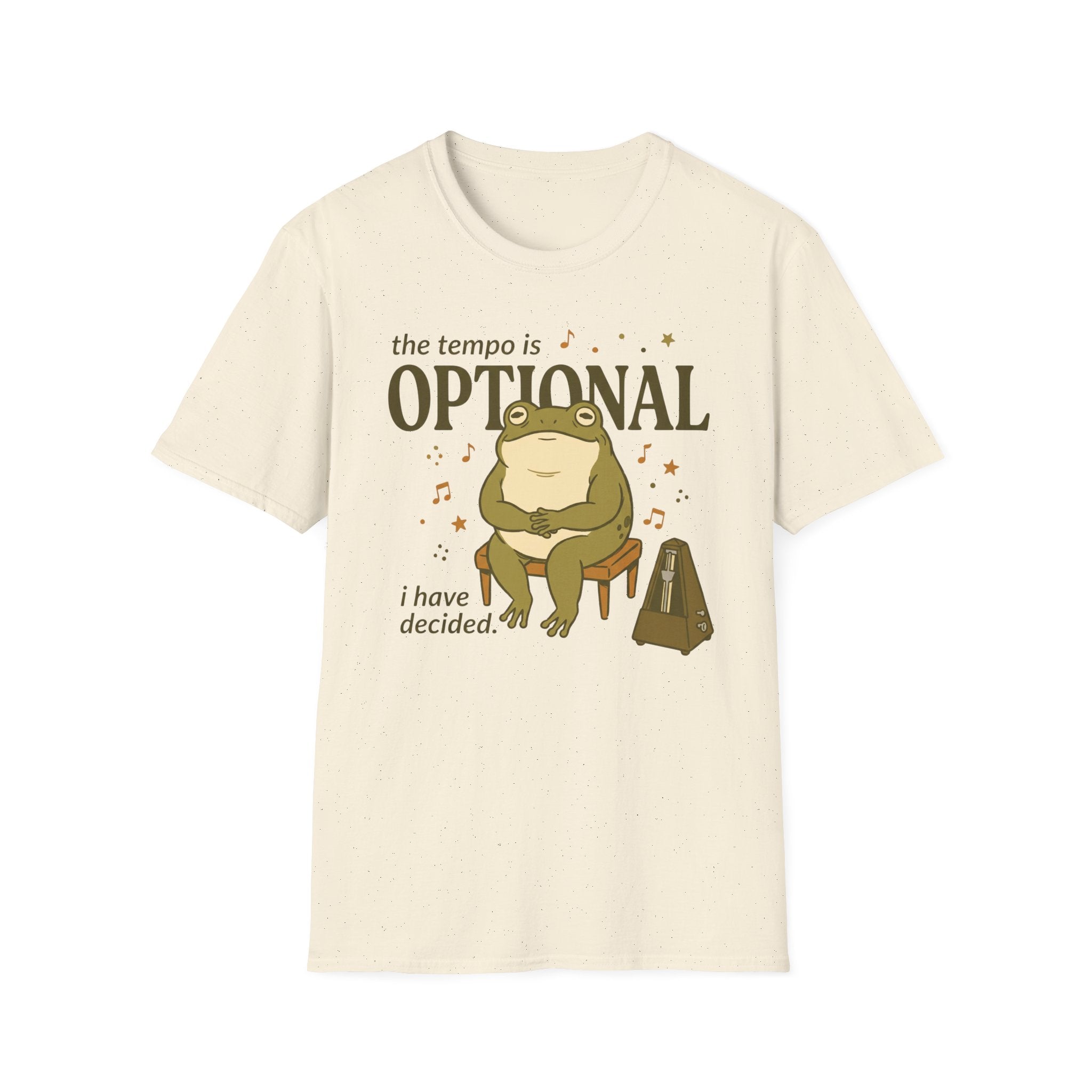 Tempo Is Optional. I Have Decided" T-Shirt