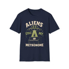 "Aliens Stole My Metronome" T-Shirt