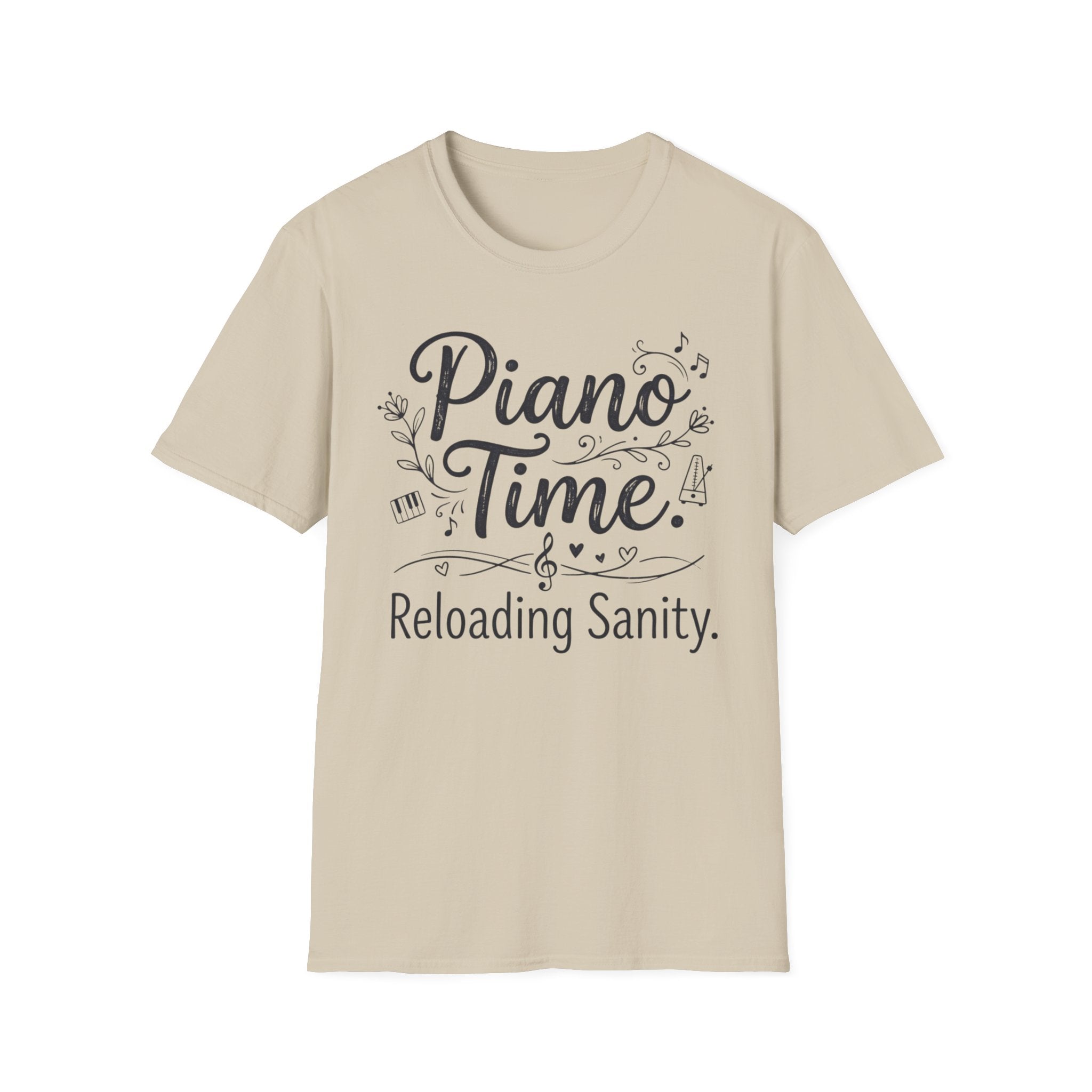 "Piano Time. Reloading Sanity" T-Shirt