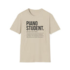 "Piano Student Definition" T-Shirt