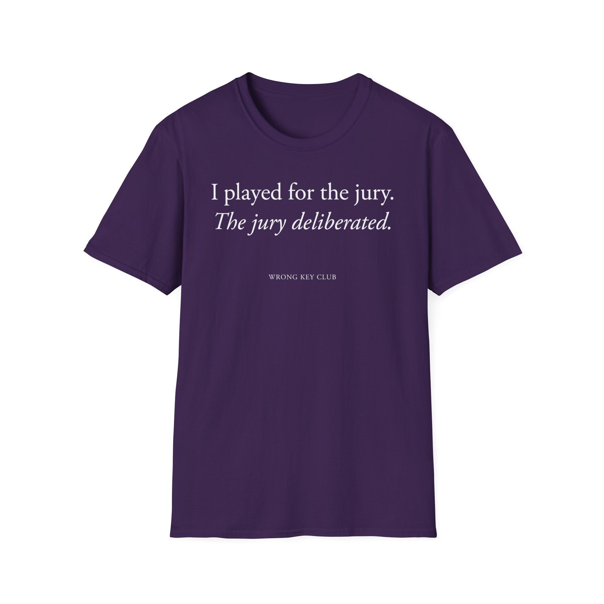 "I Played For The Jury" T-Shirt