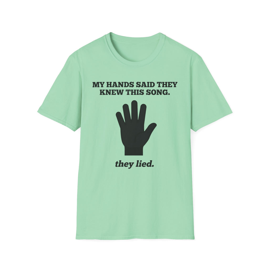 "Hands Lied" T-Shirt