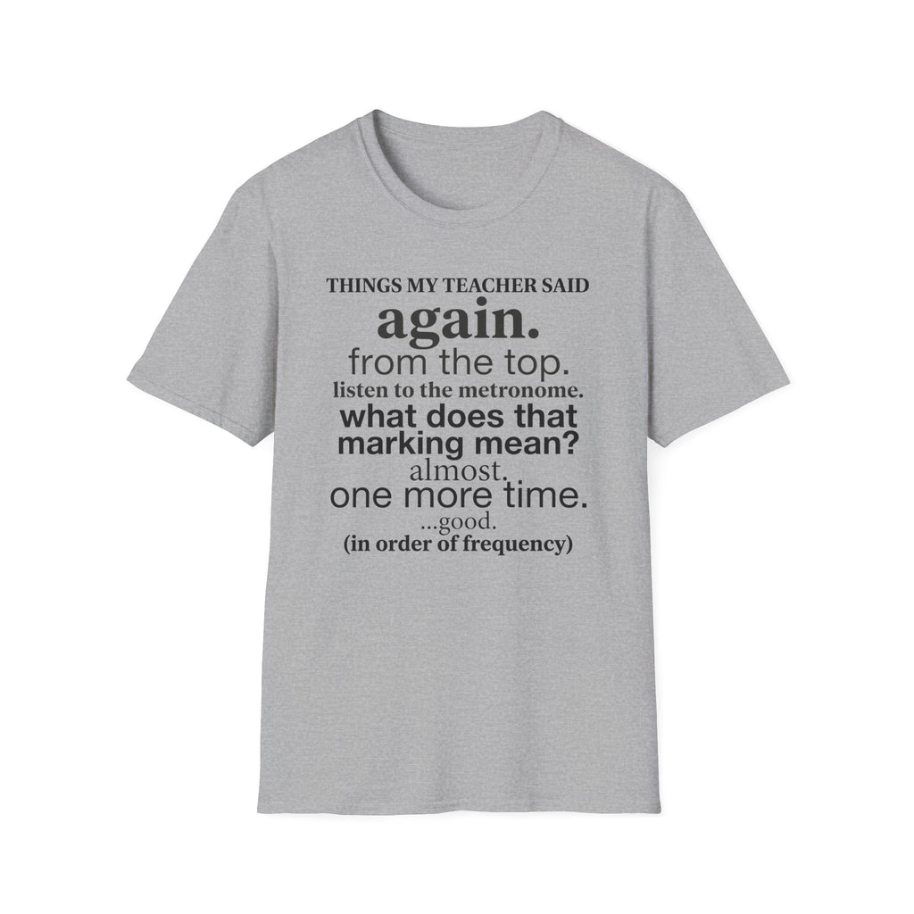 "Things My Teacher Said" T-Shirt