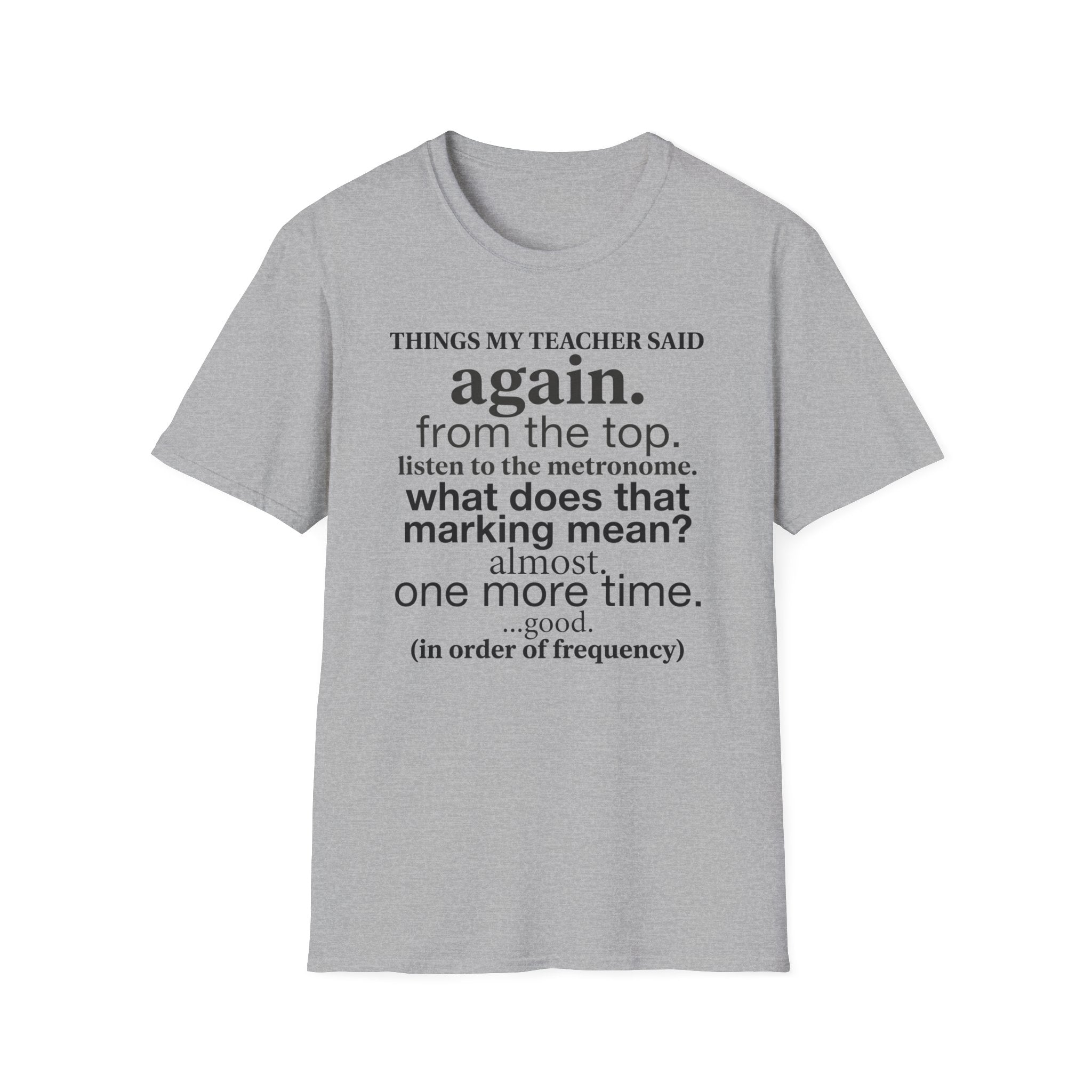 "Things My Teacher Said" T-Shirt