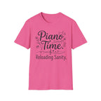 "Piano Time. Reloading Sanity" T-Shirt