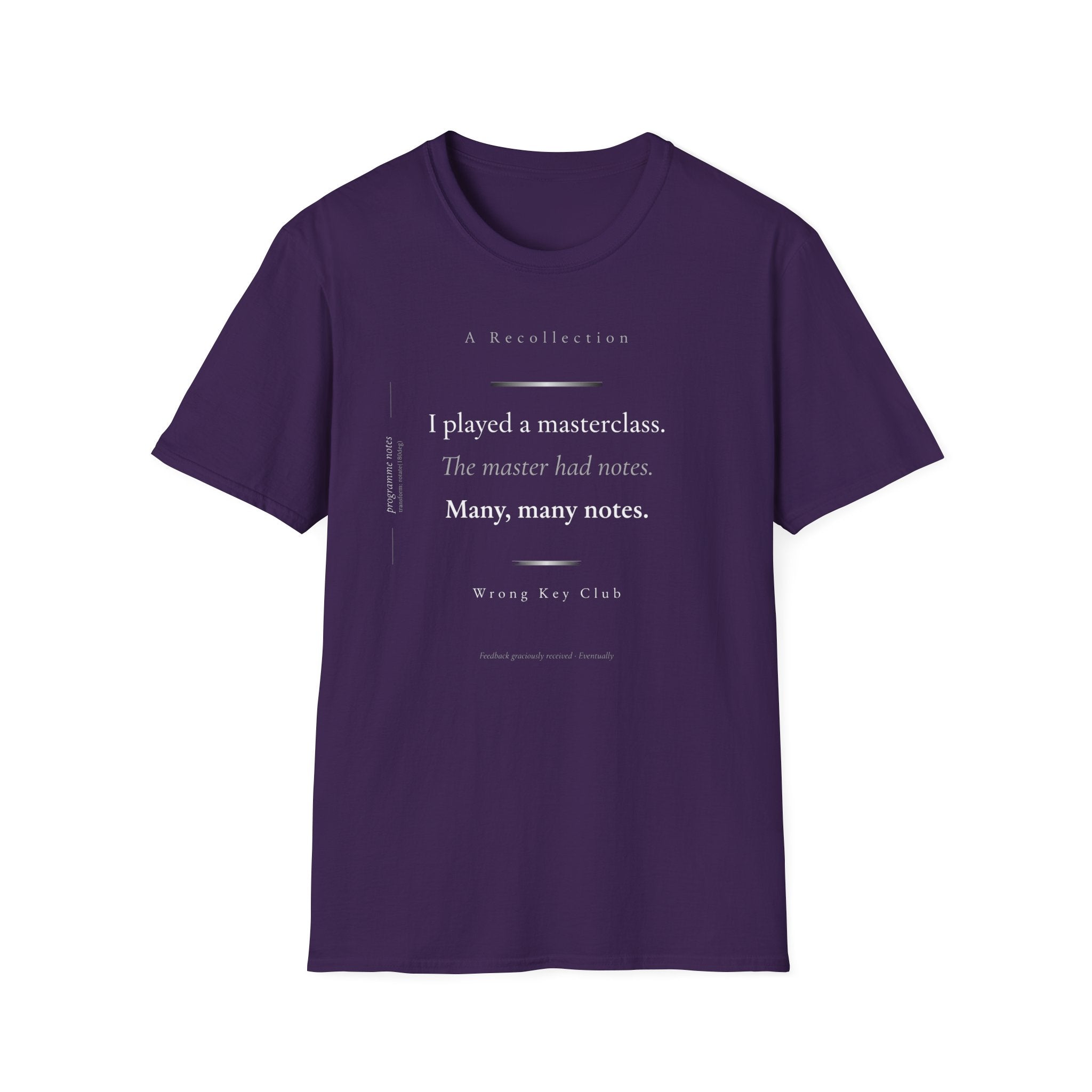 "I Played A Masterclass" T-Shirt