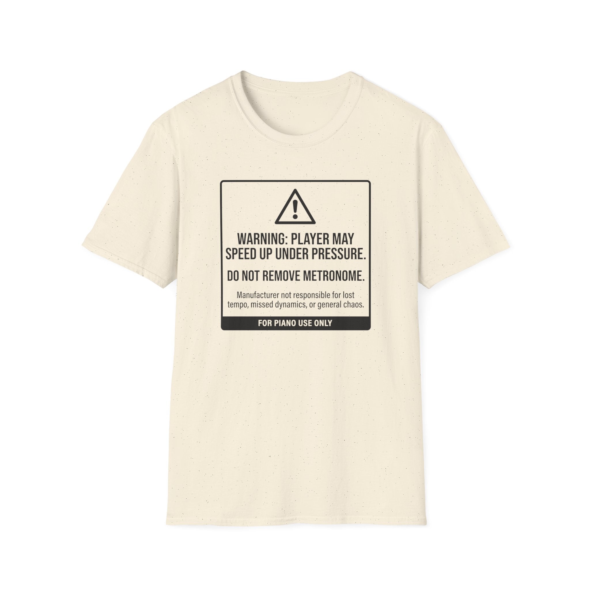 Warning. Player May Speed Up. Use Metronome" T-Shirt