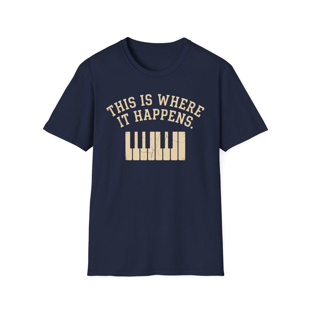 "Where It Happens" 2nd Design T-Shirt