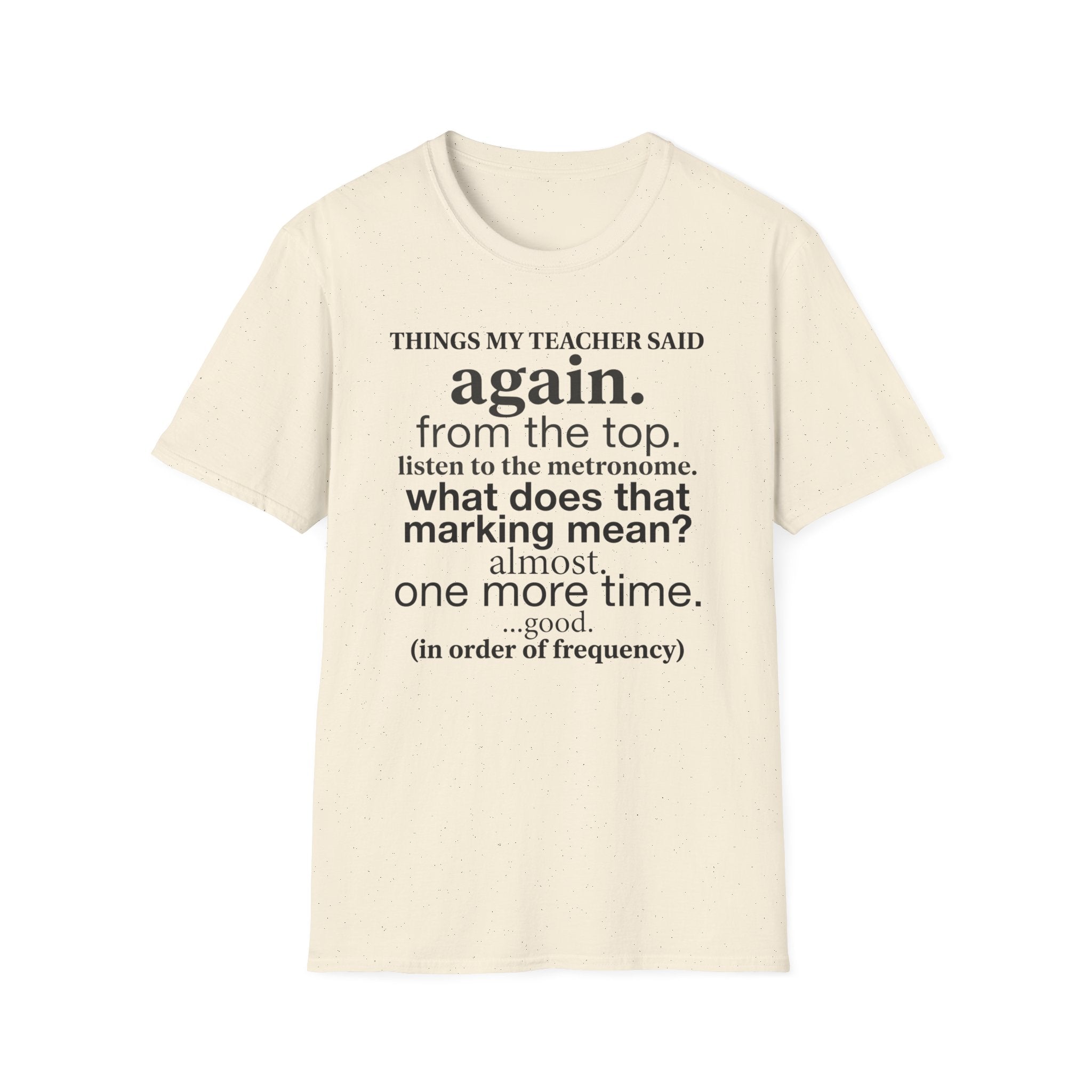 "Things My Teacher Said" T-Shirt