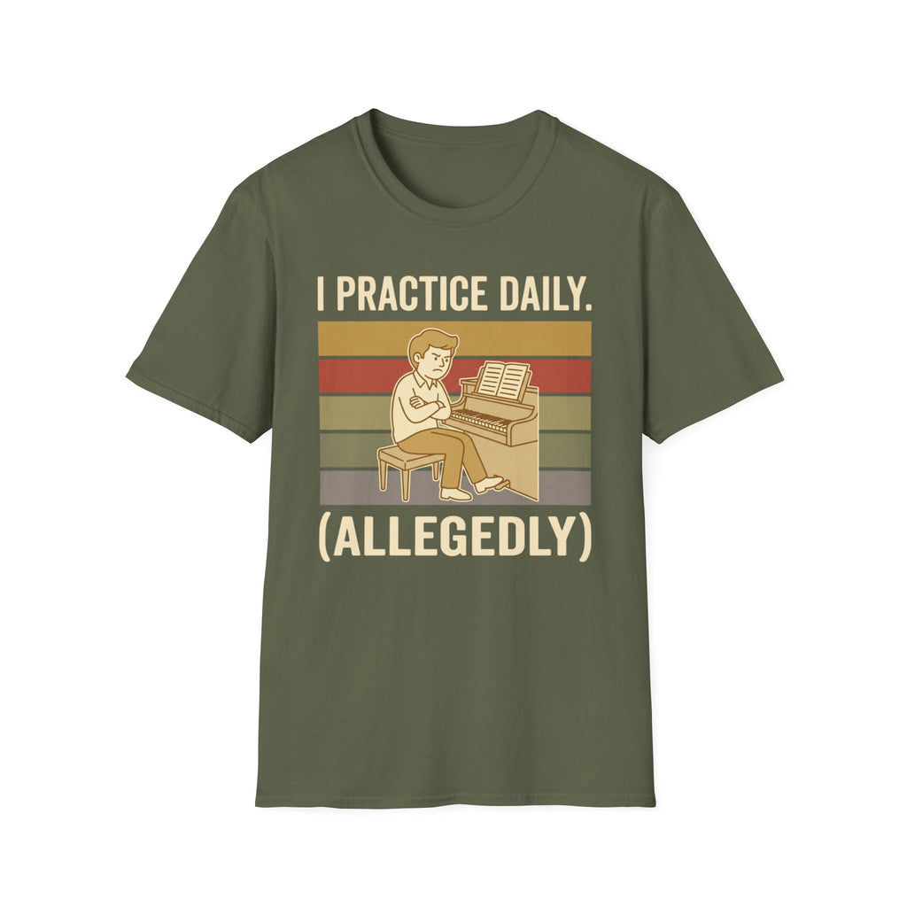 "I Practice Daily (Allegedly)" T-Shirt