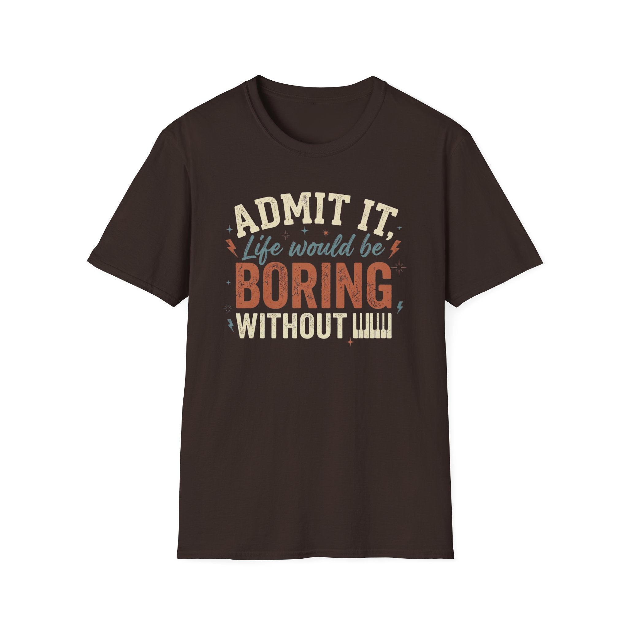 "Boring Without Piano" T-Shirt