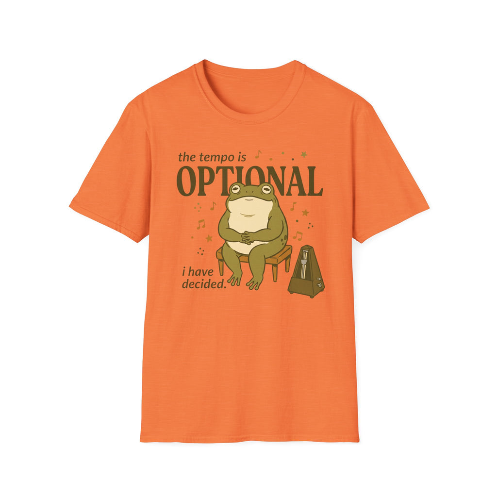 Tempo Is Optional. I Have Decided" T-Shirt