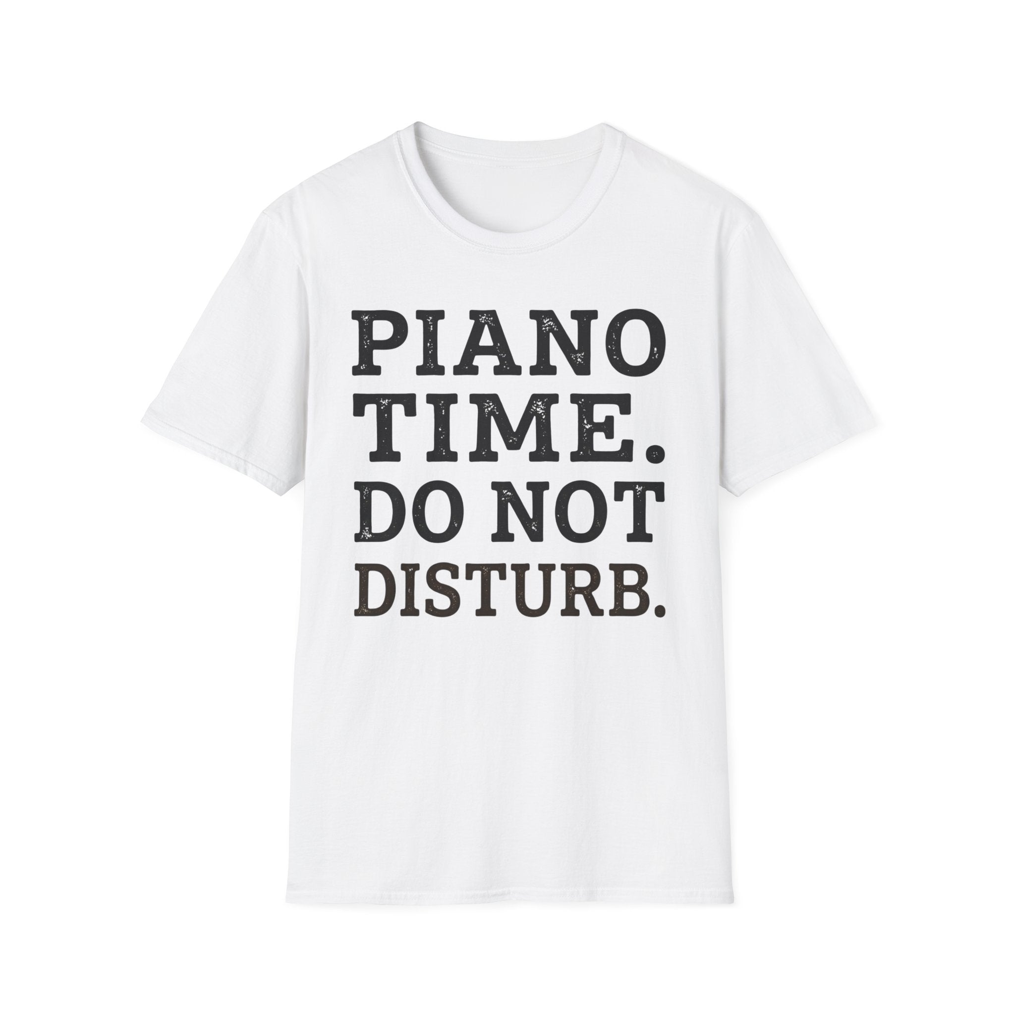 "Piano Time. Do Not Disturb" T-Shirt