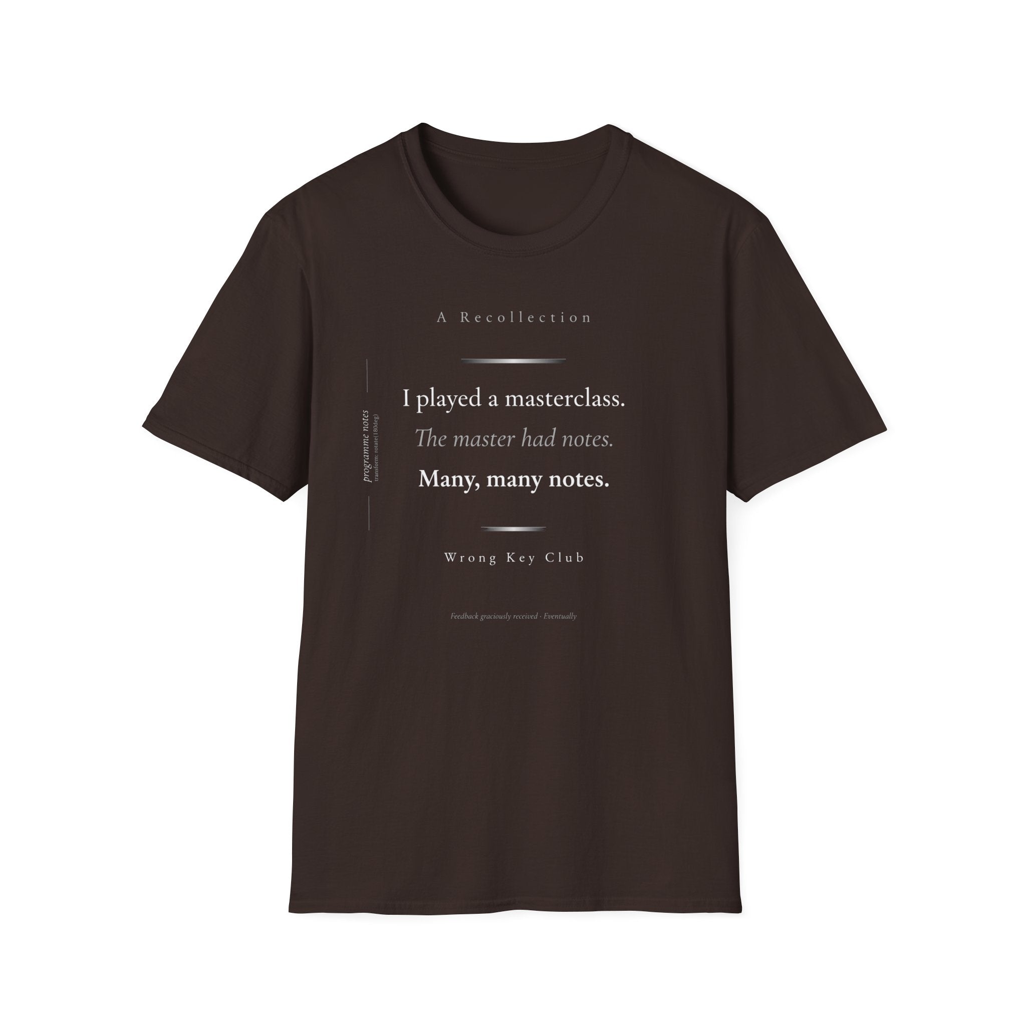 "I Played A Masterclass" T-Shirt