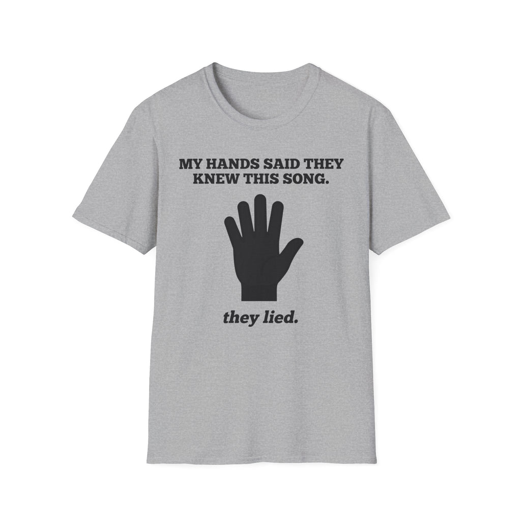 "Hands Lied" T-Shirt
