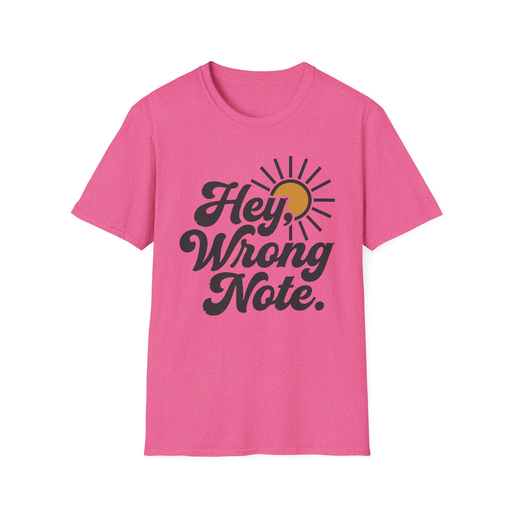 "Hey, Wrong Note." T-Shirt
