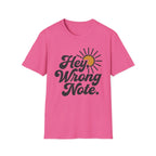 "Hey, Wrong Note." T-Shirt