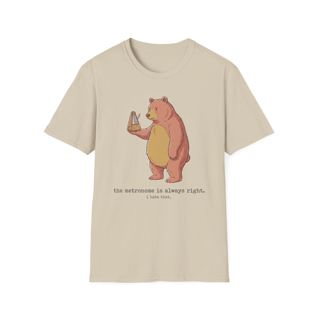 "Metronome Is Always Right" T-Shirt