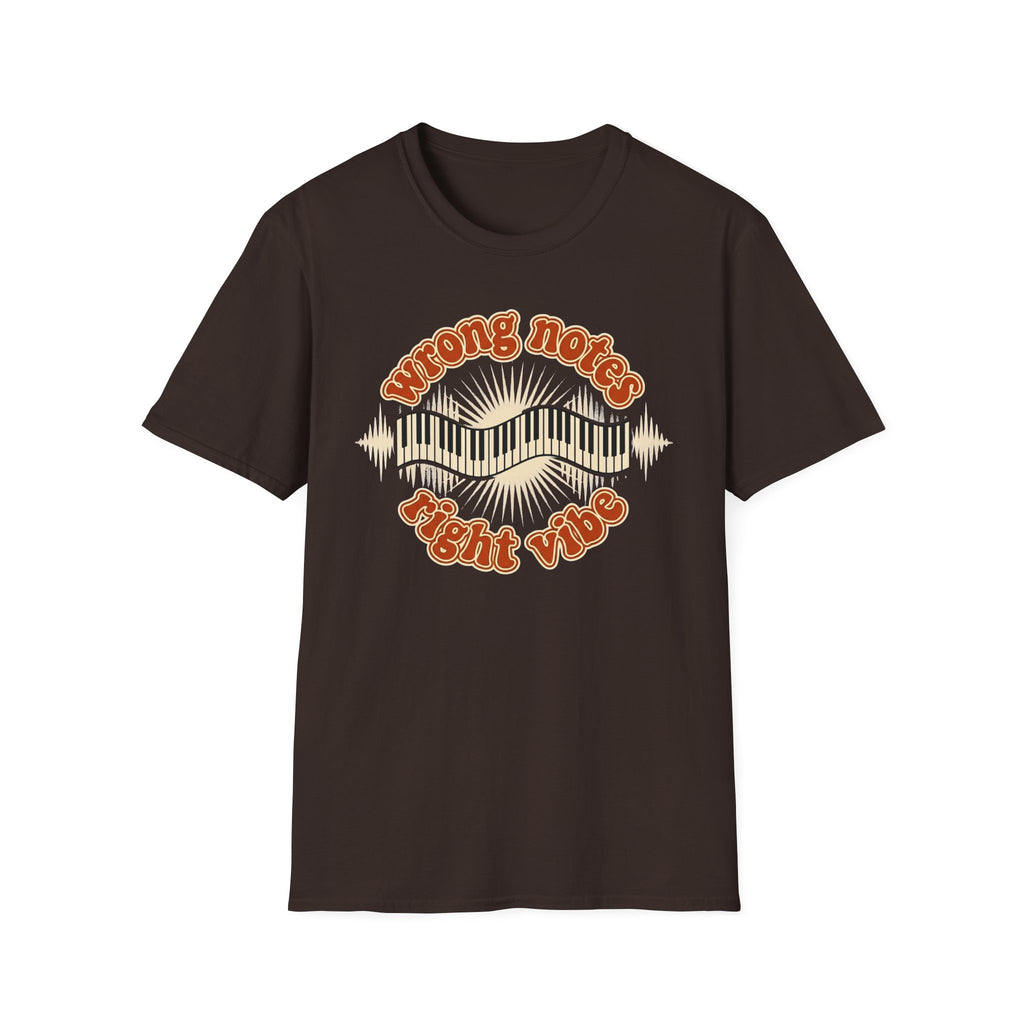 "Wrong Notes, Right Vibe" T-Shirt