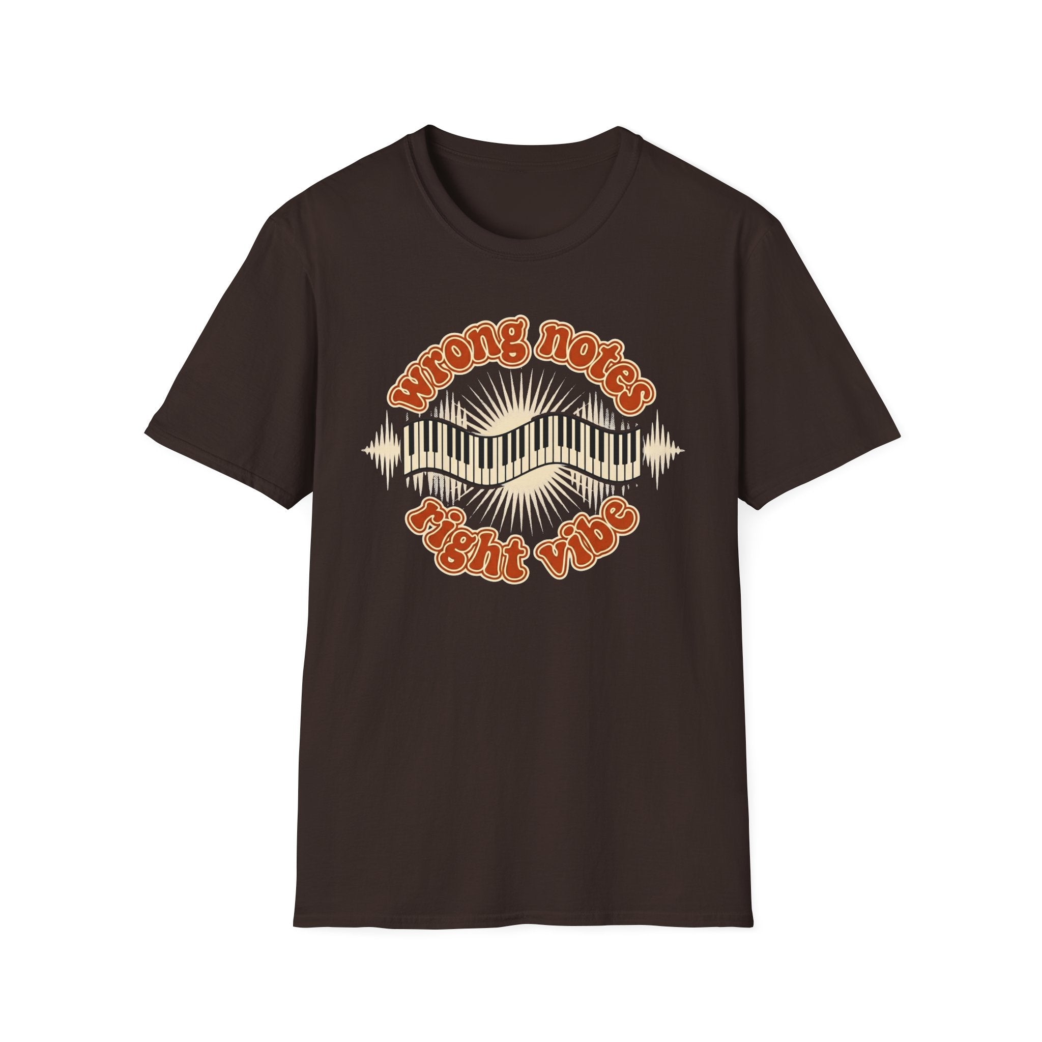 "Wrong Notes, Right Vibe" T-Shirt