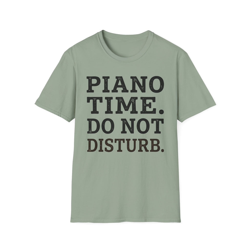 "Piano Time. Do Not Disturb" T-Shirt