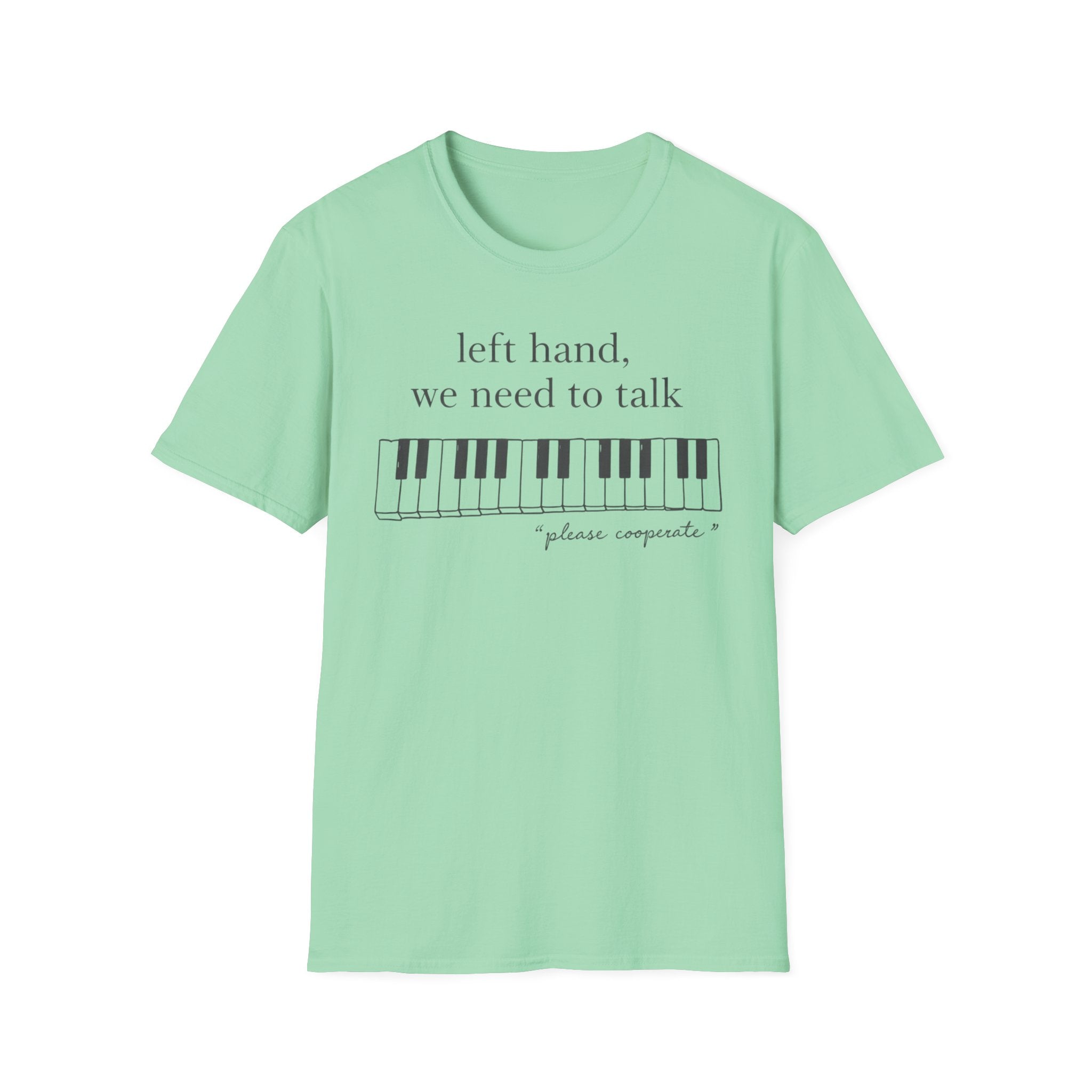 "Left Hand, We Need To Talk" T-Shirt