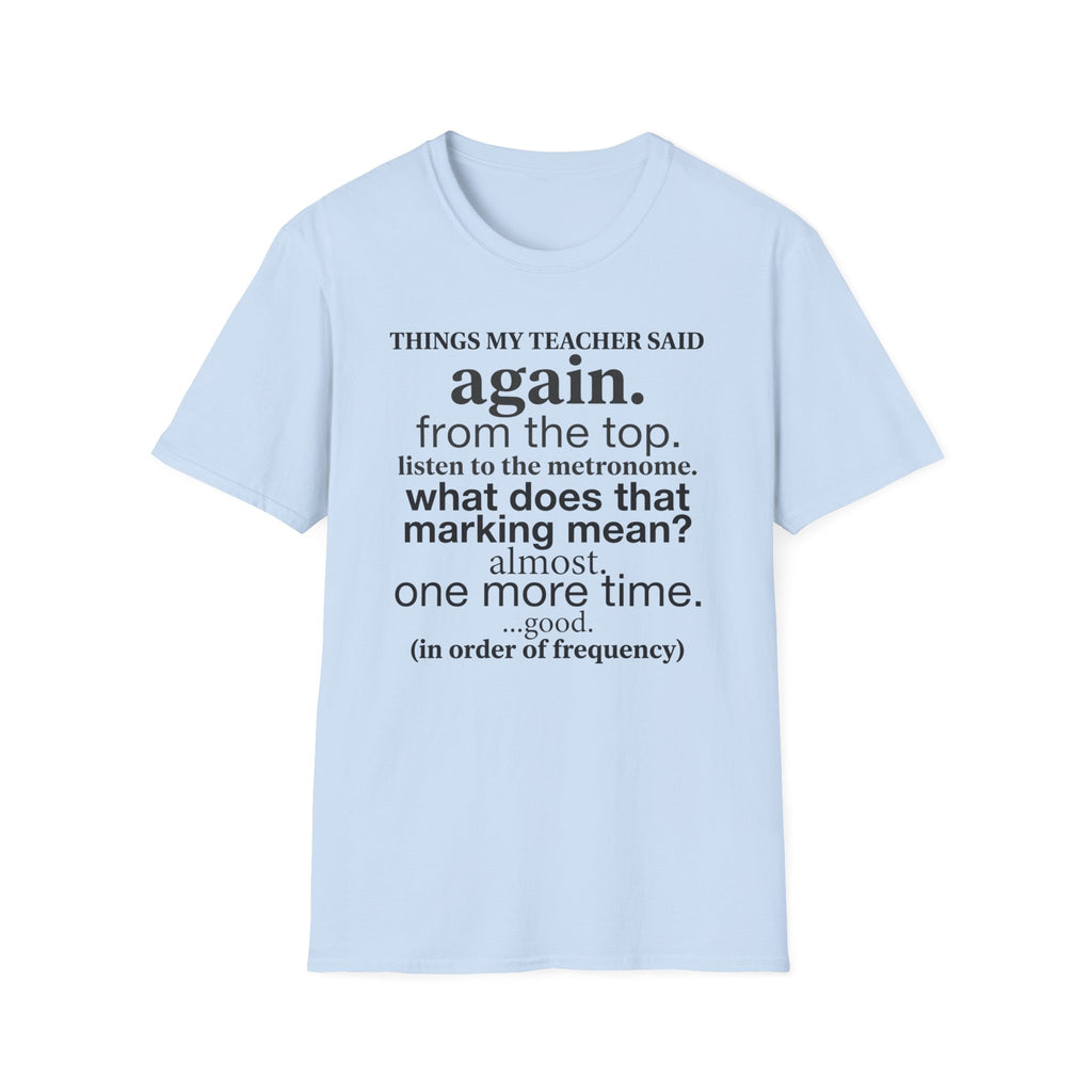 "Things My Teacher Said" T-Shirt