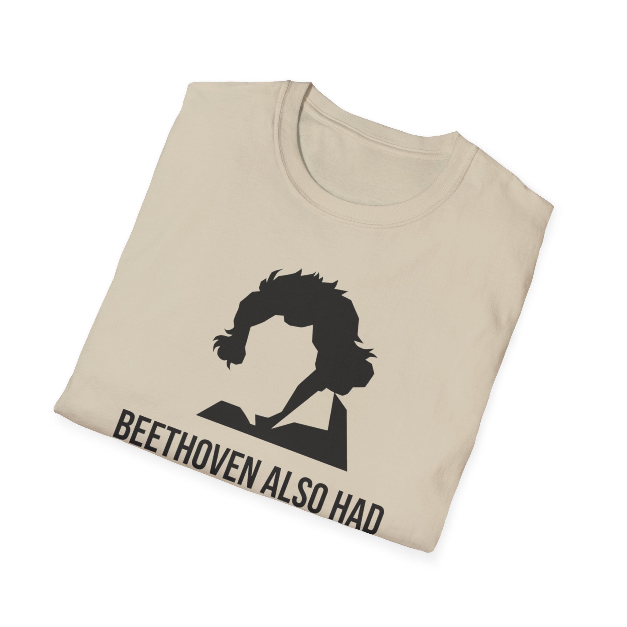 "Beethoven Had Bad Practice Days" T-Shirt