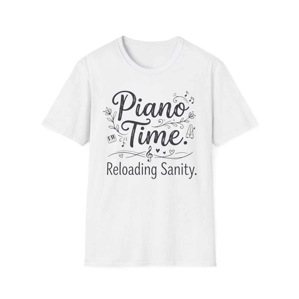 "Piano Time. Reloading Sanity" T-Shirt