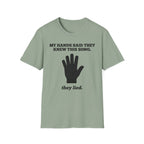 "Hands Lied" T-Shirt