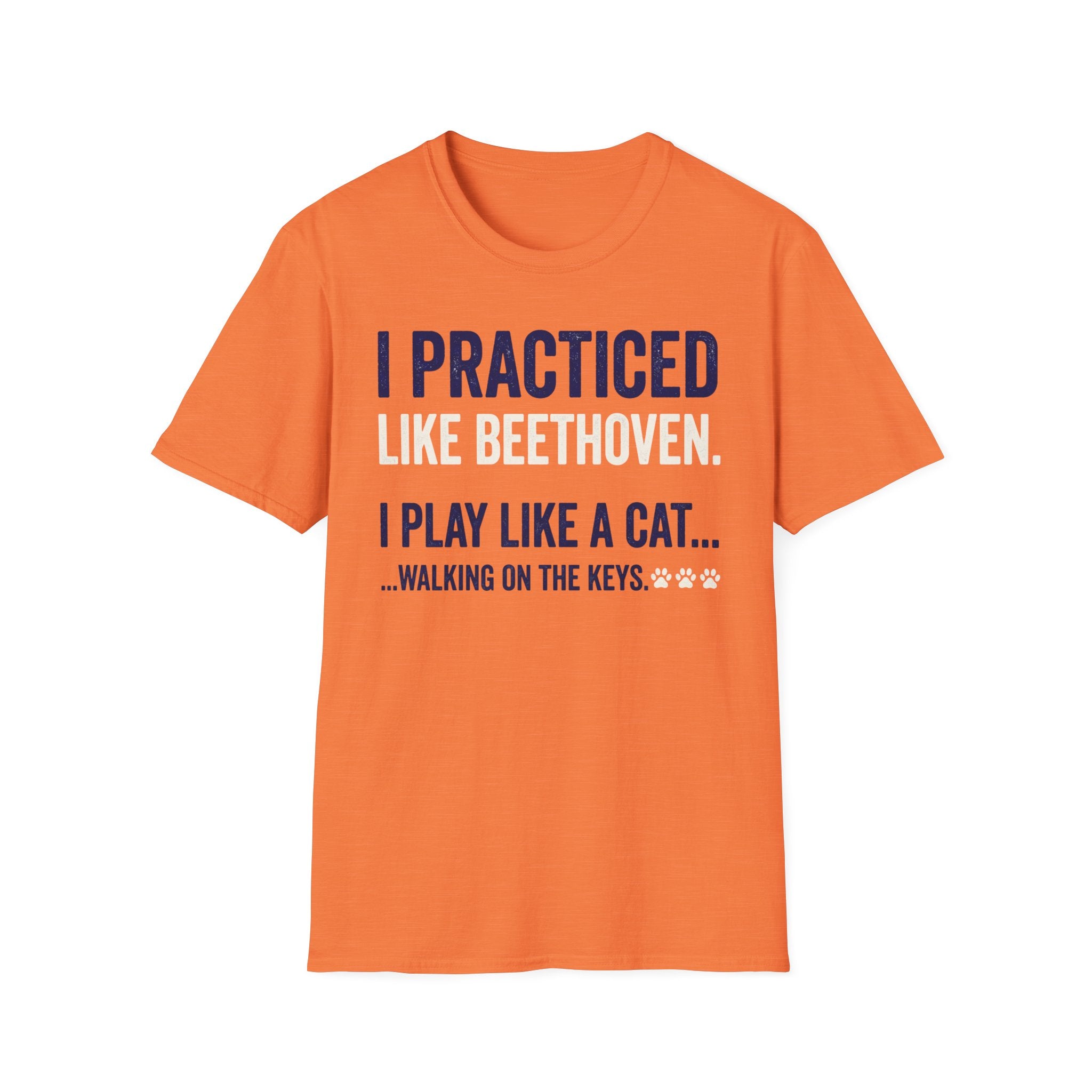"Practiced Like Beethoven" T-Shirt