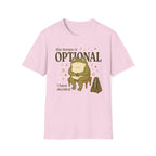 Tempo Is Optional. I Have Decided" T-Shirt