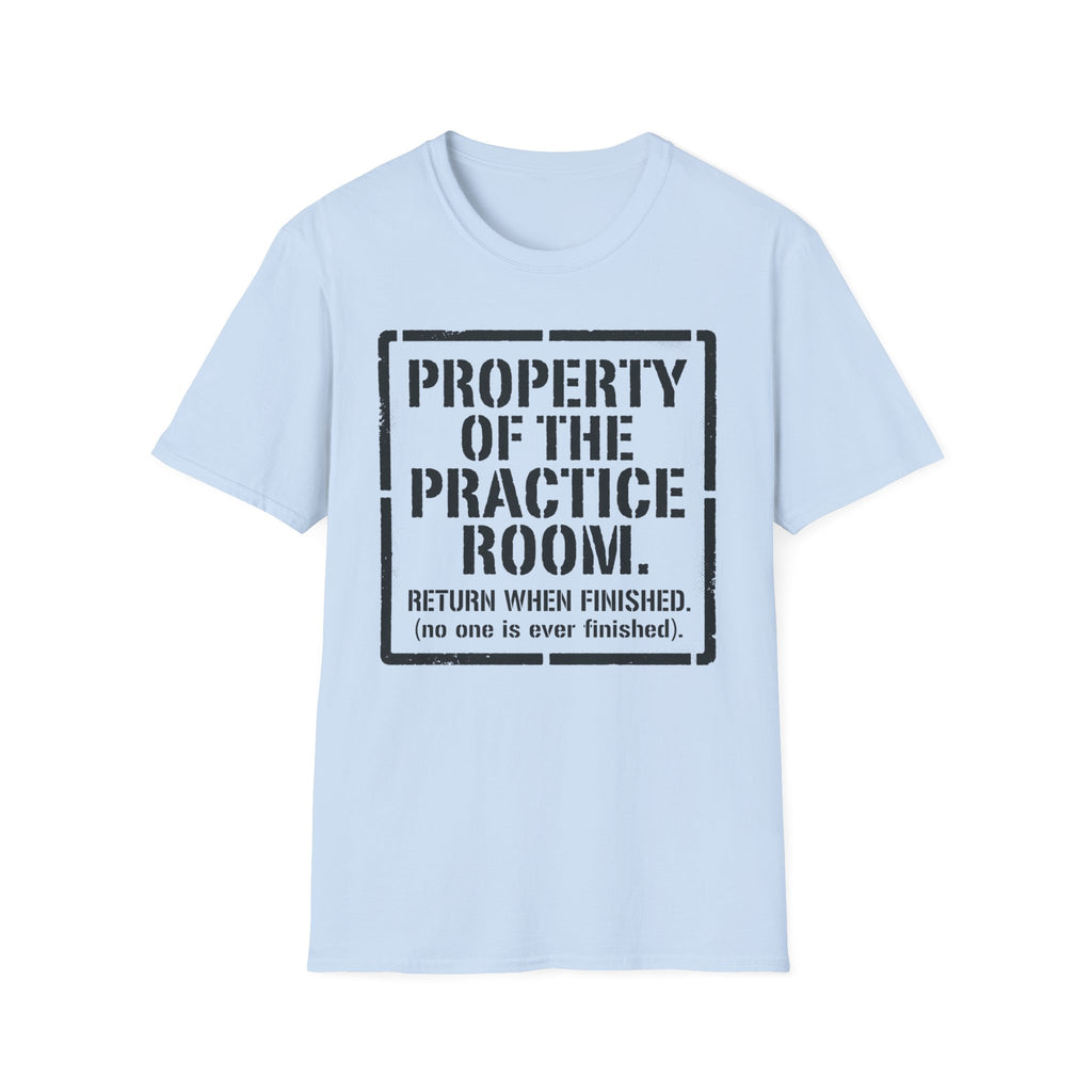 "Property of Practice Room" T-Shirt