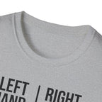 "Left Hand: Right Hand: A Tale of Two Disasters" T-Shirt