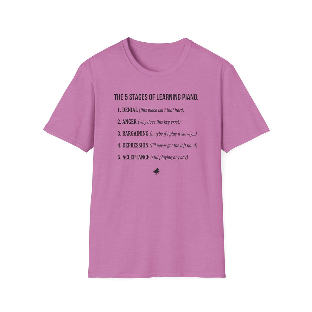 "5 Stages of Learning Piano" T-Shirt
