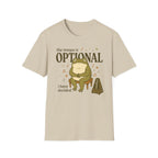 Tempo Is Optional. I Have Decided" T-Shirt
