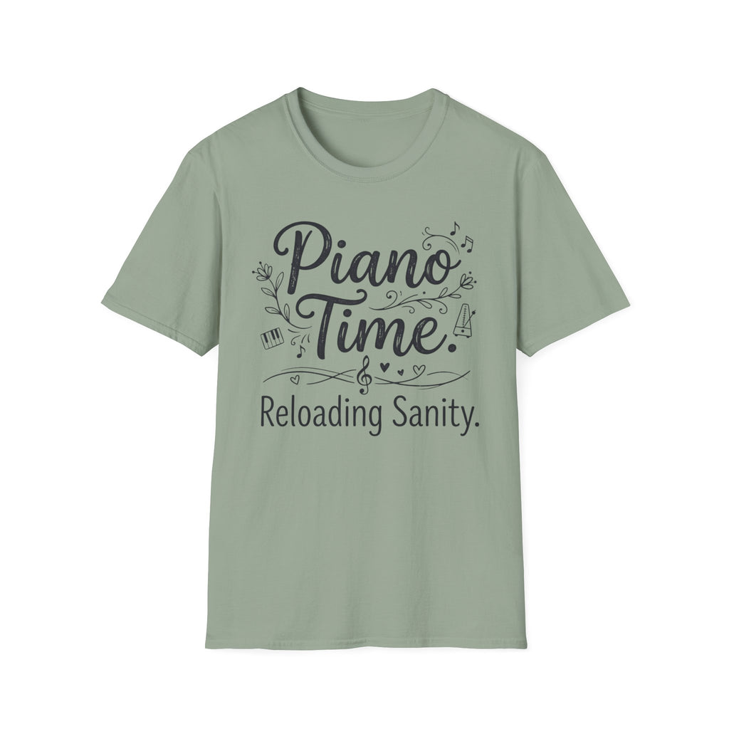 "Piano Time. Reloading Sanity" T-Shirt