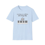 "Caffeine and Wrong Notes 2" T-Shirt