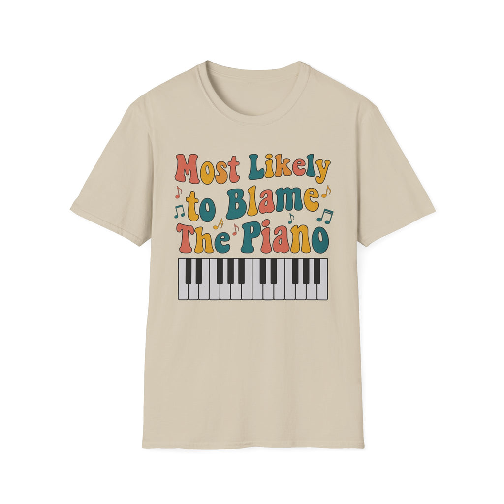 "Most Likely To Blame Piano" Retro T-Shirt