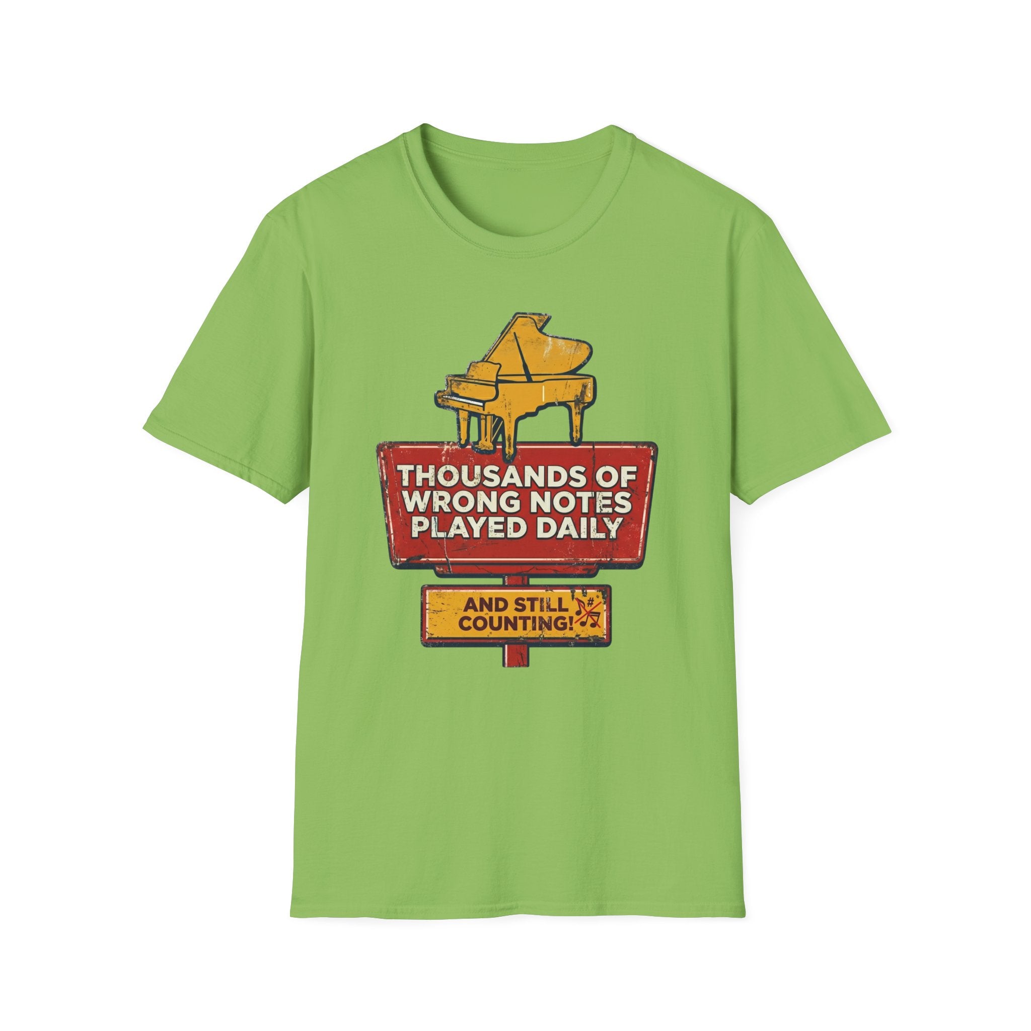 "Thousands Of Wrong Notes Played Daily" T-Shirt