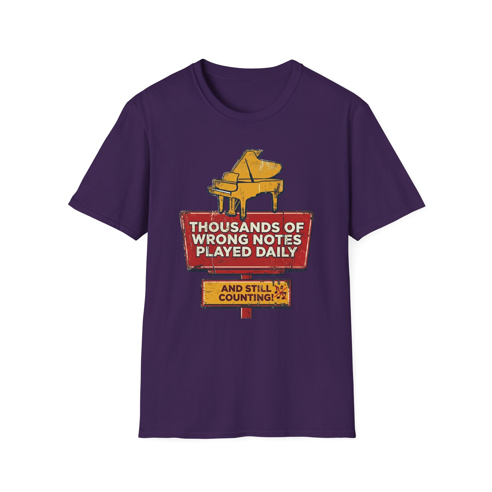 "Thousands Of Wrong Notes Played Daily" T-Shirt