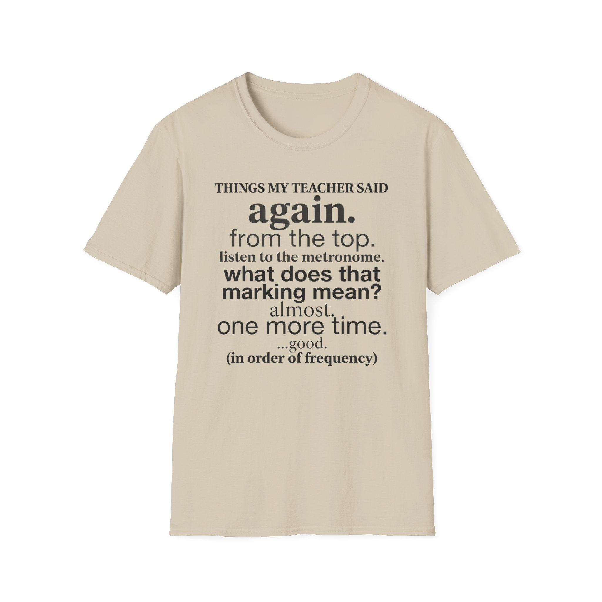 "Things My Teacher Said" T-Shirt