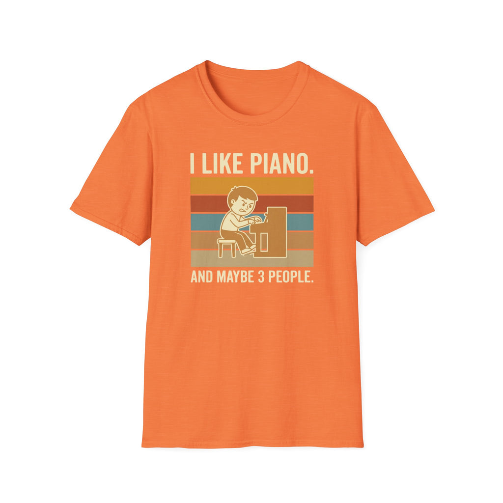 "I Like Piano-Maybe 3 People" T-Shirt