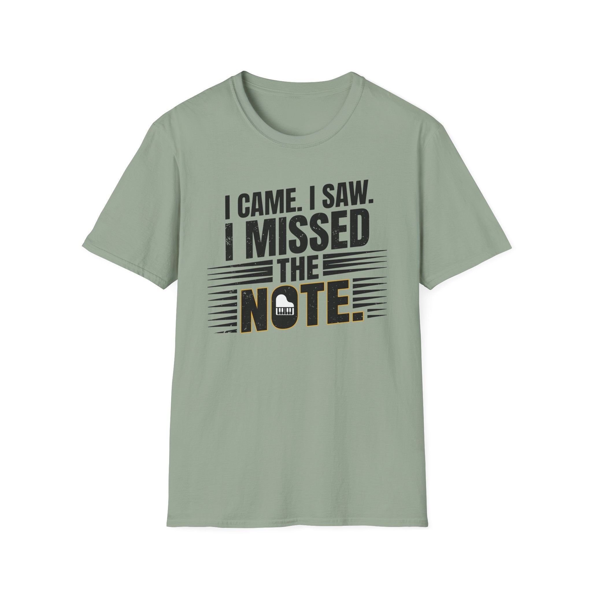 "I Came, I Saw, I Missed The Note" 2nd Design  T-Shirt