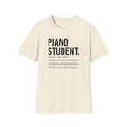 "Piano Student Definition" T-Shirt