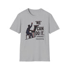 "We Can Do It" T-Shirt